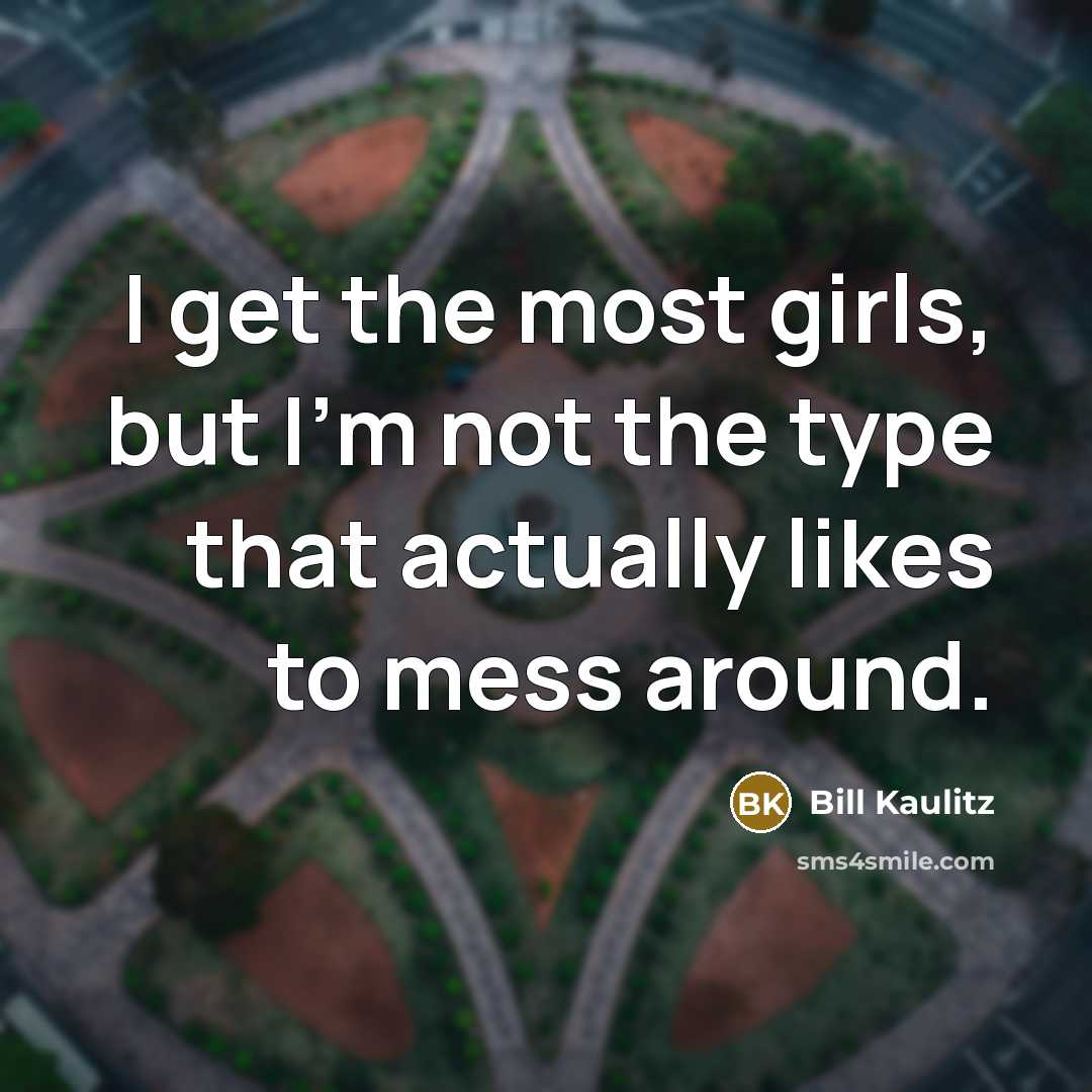 “I get the most girls, but I'm not the type…” quote by Bill Kaulitz