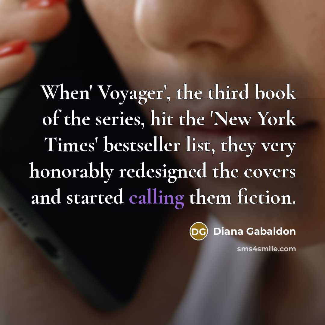 “When' Voyager', the third book of the series, hit the…” quote by Diana Gabaldon