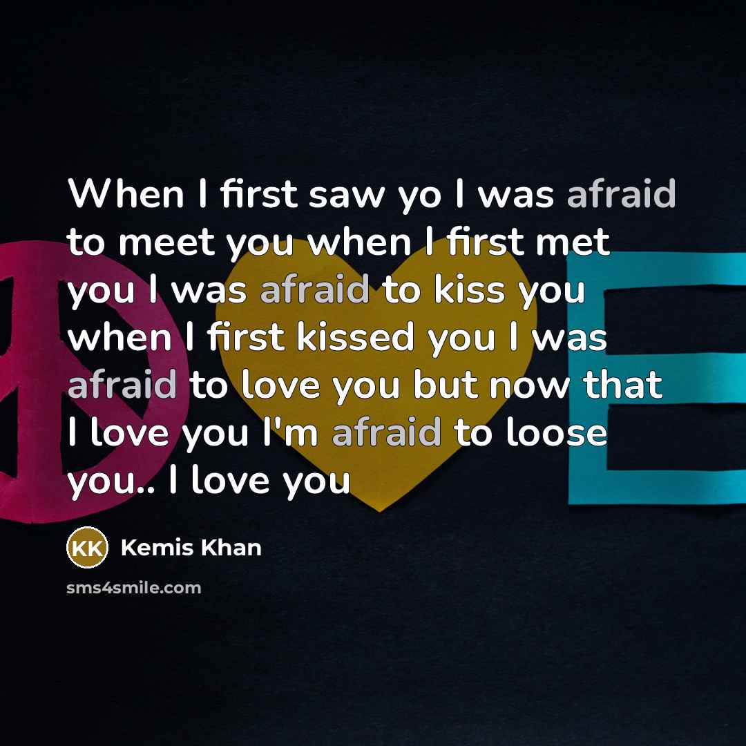 “When I first saw yo I was afraid to meet…” quote by Kemis Khan