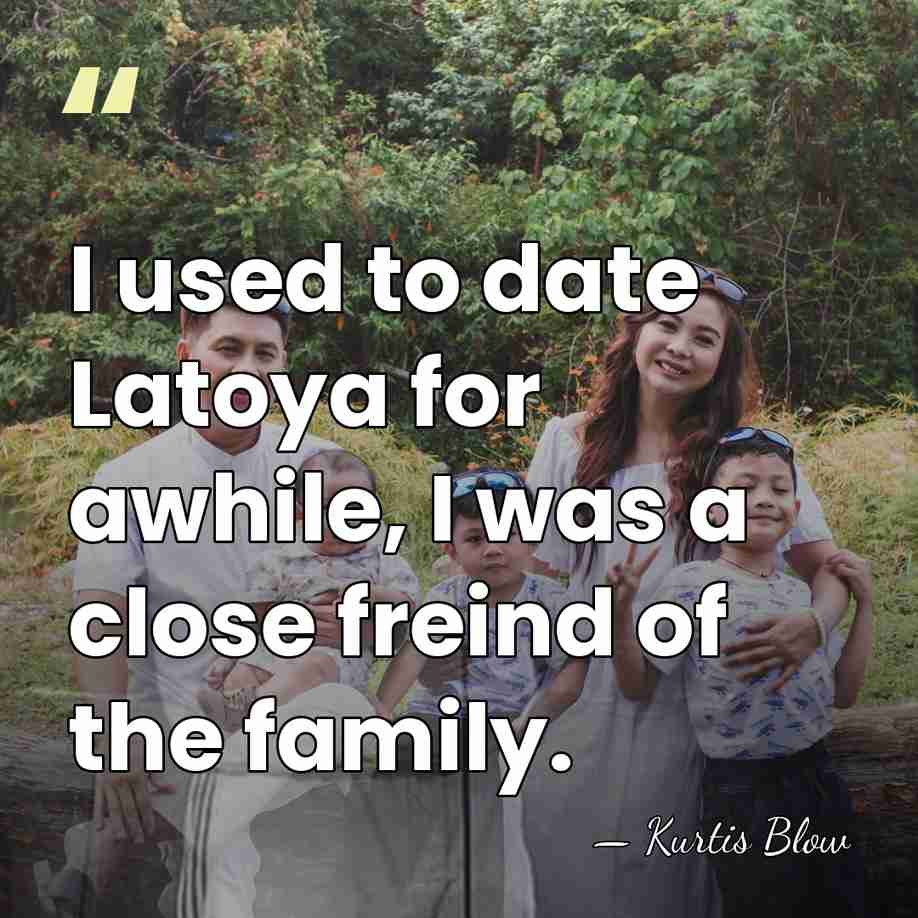 I used to date Latoya for awhile, I was a close freind&hellip; - Kurtis Blow