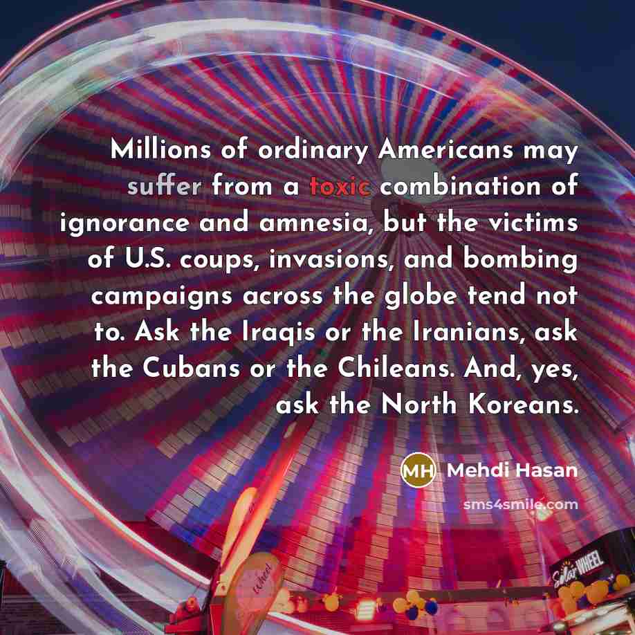“Millions of ordinary Americans may suffer from a toxic combination…” quote by Mehdi Hasan