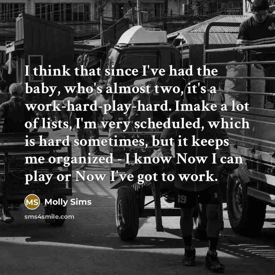“I think that since I've had the baby, who's almost…” quote by Molly Sims