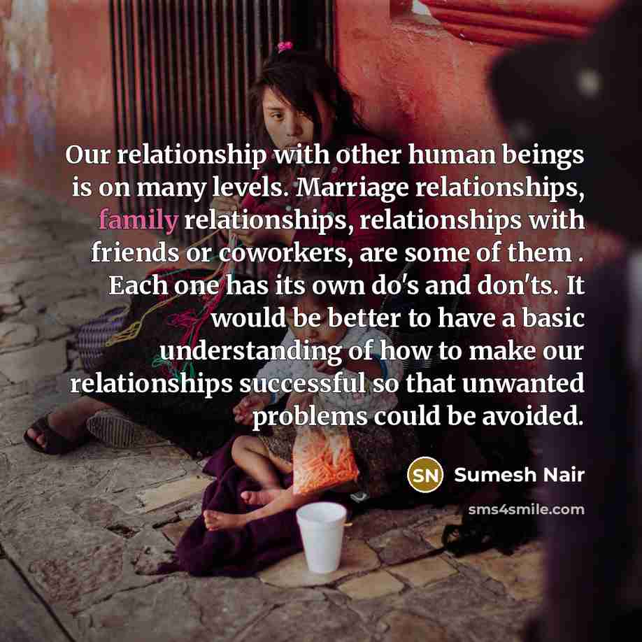 “Our relationship with other human beings is on many levels.…” quote by Sumesh Nair