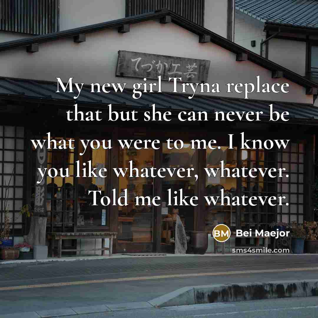 “My new girl Tryna replace that but she can never…” quote by Bei Maejor