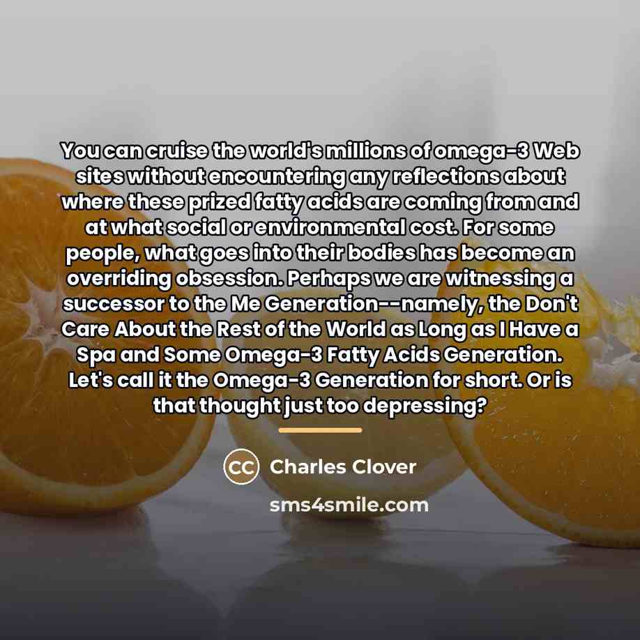 “You can cruise the world's millions of omega-3 Web sites…” quote by Charles Clover