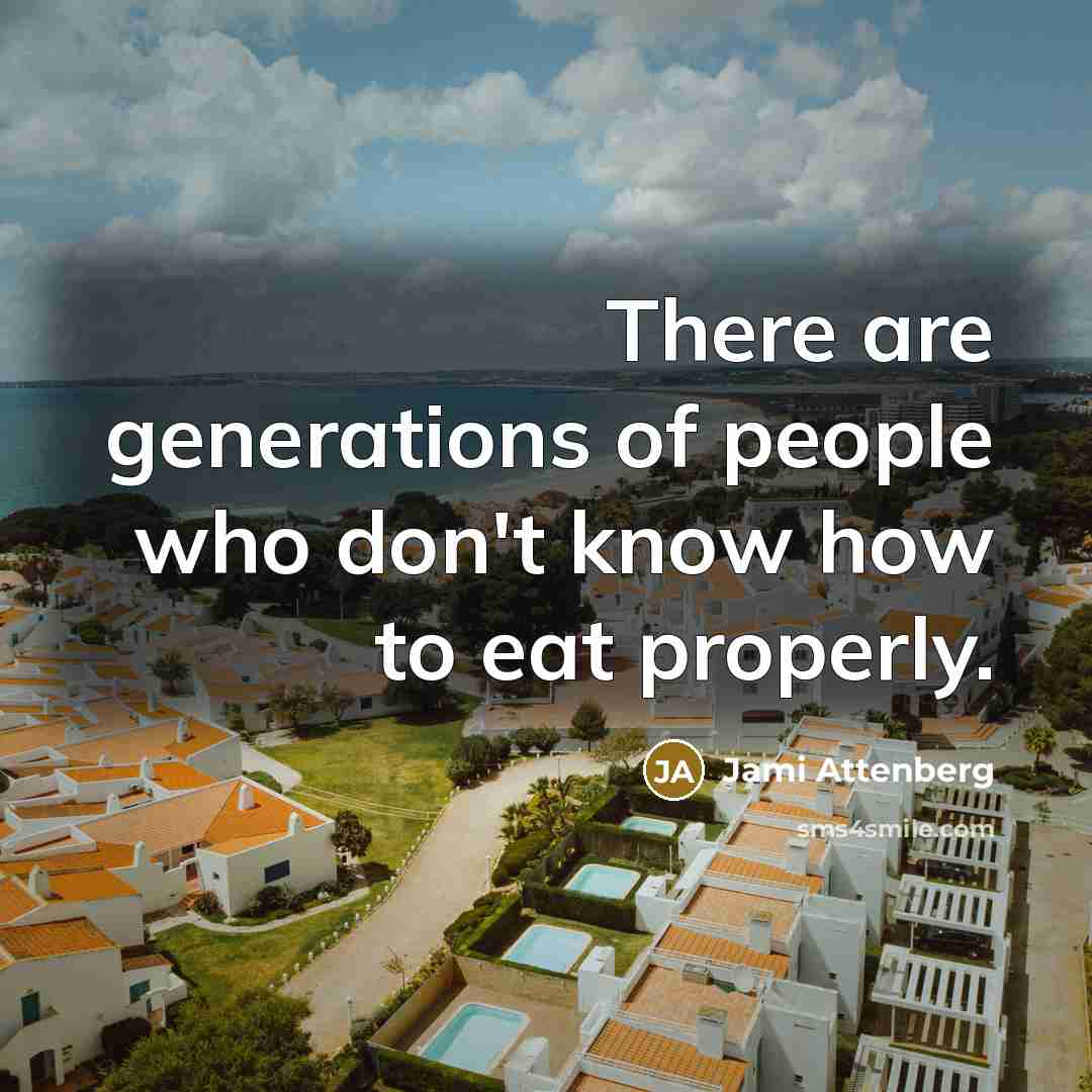 “There are generations of people who don't know how to…” quote by Jami Attenberg