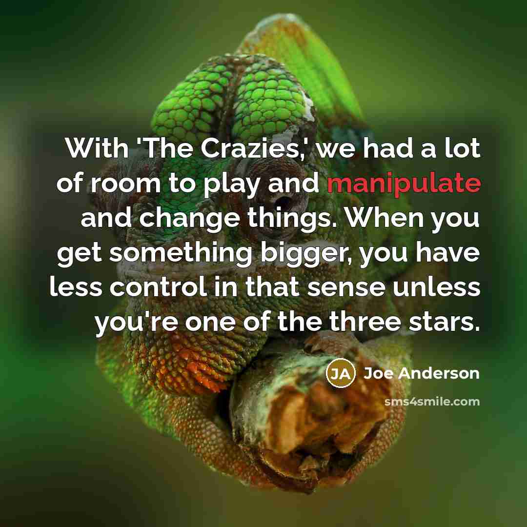 “With 'The Crazies,' we had a lot of room to…” quote by Joe Anderson
