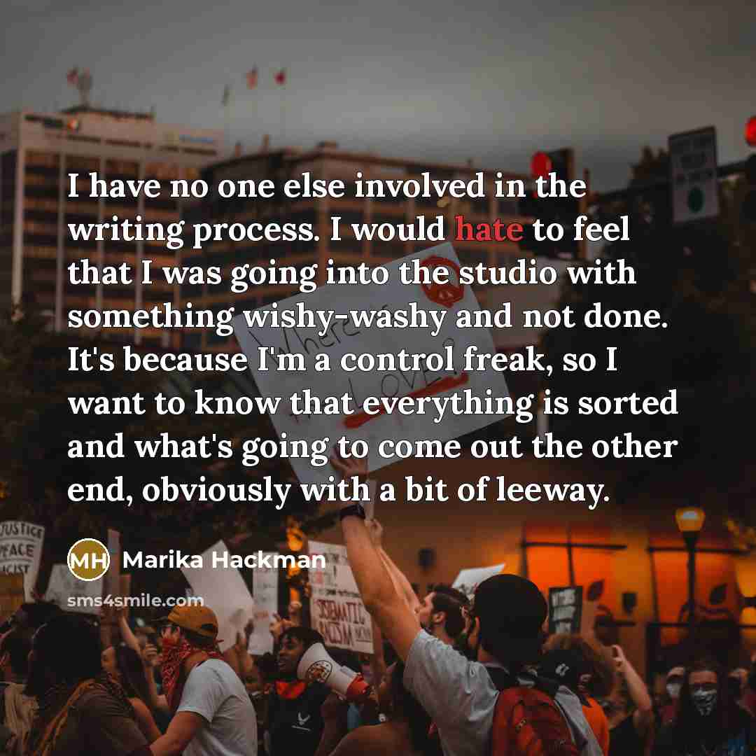 “I have no one else involved in the writing process.…” quote by Marika Hackman