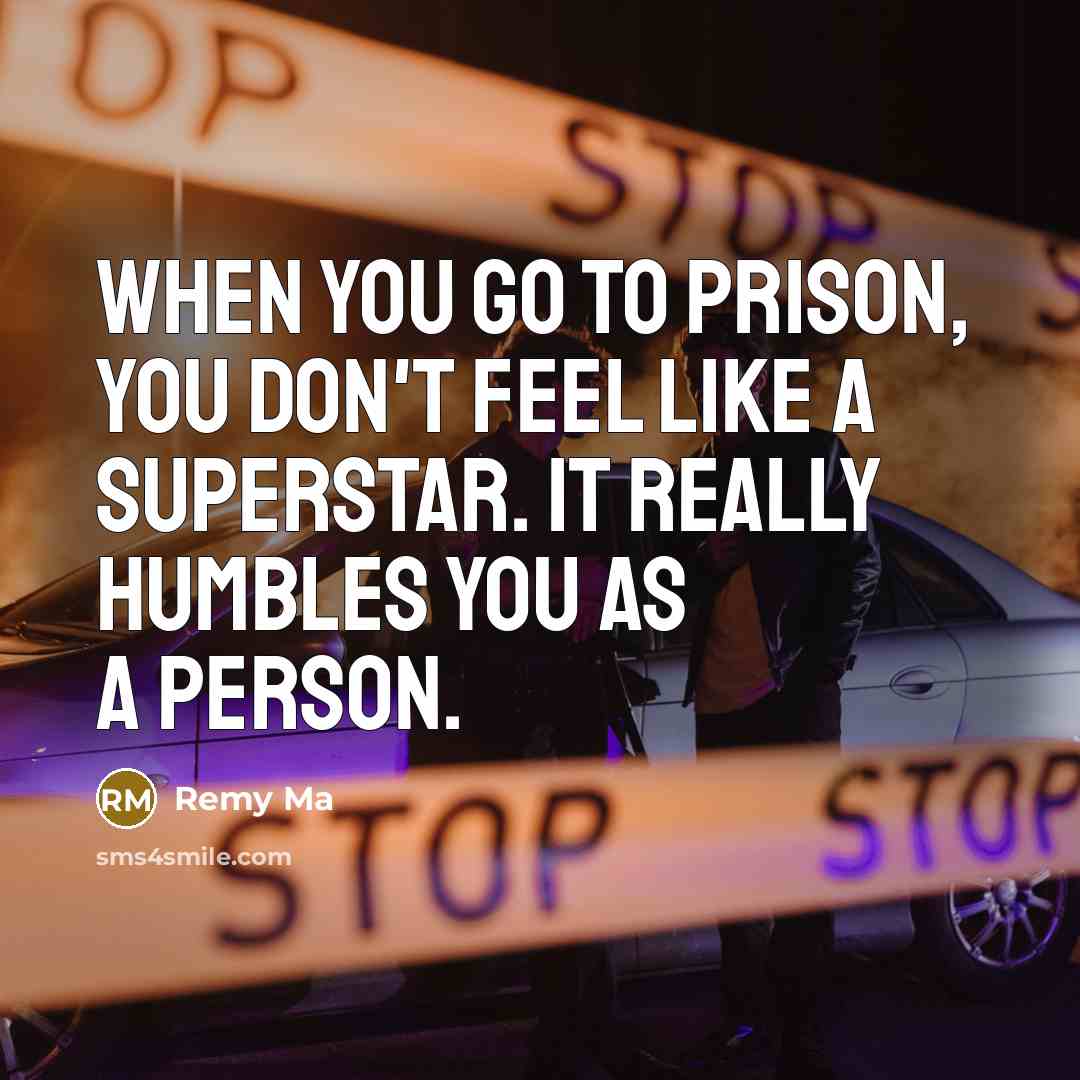 “When you go to prison, you don't feel like a…” quote by Remy Ma