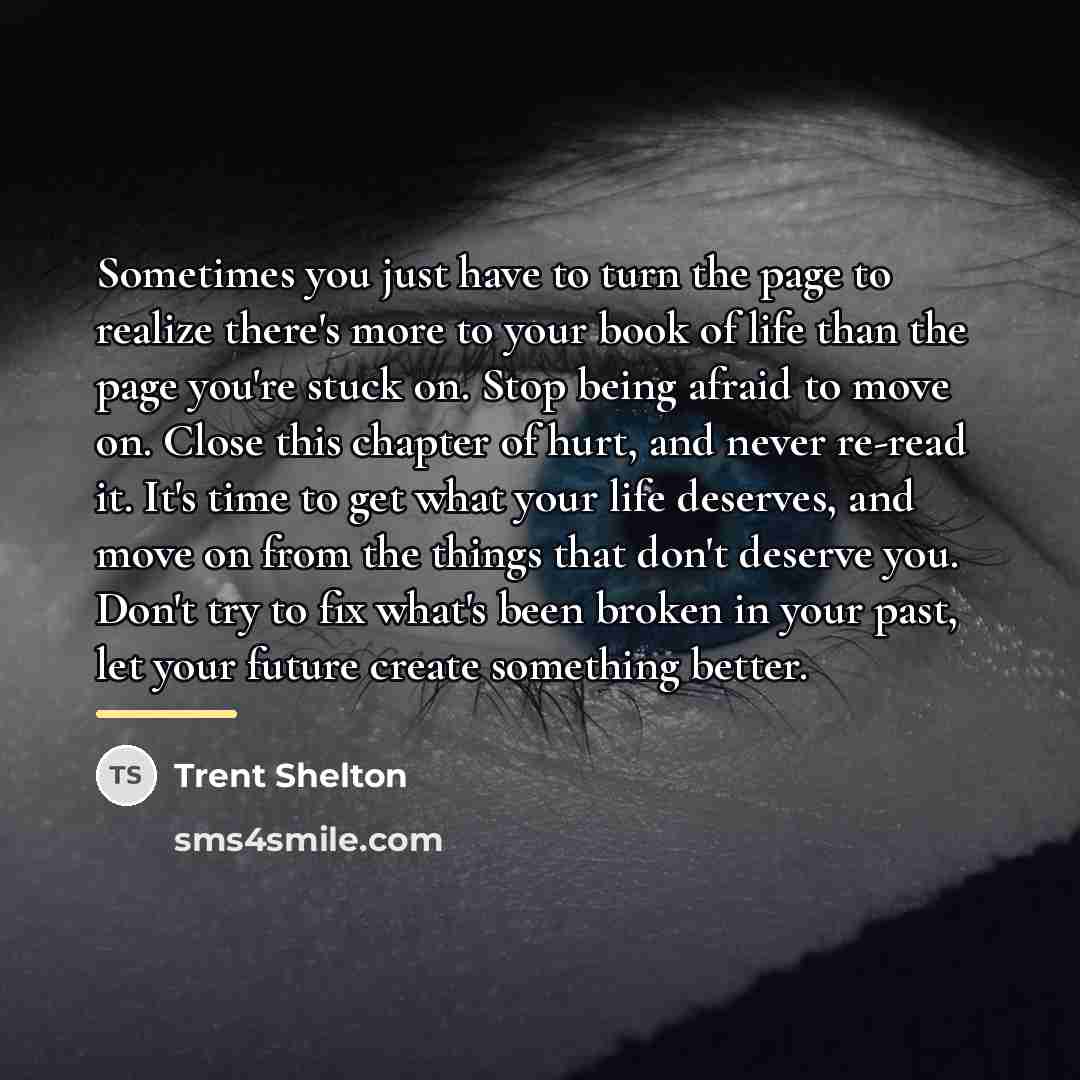 “Sometimes you just have to turn the page to realize…” quote by Trent Shelton