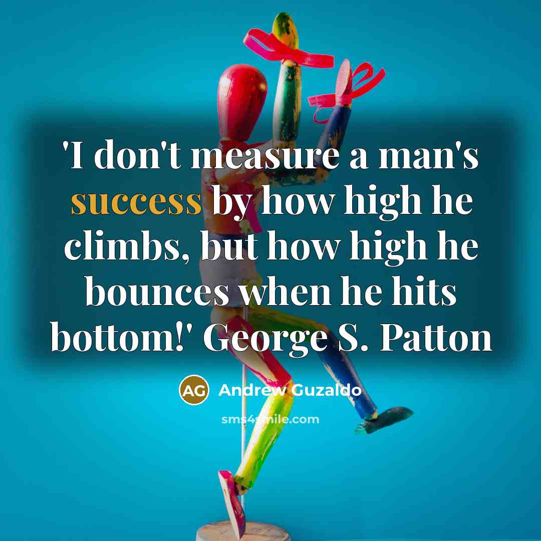 “'I don't measure a man's success by how high he…” quote by Andrew Guzaldo