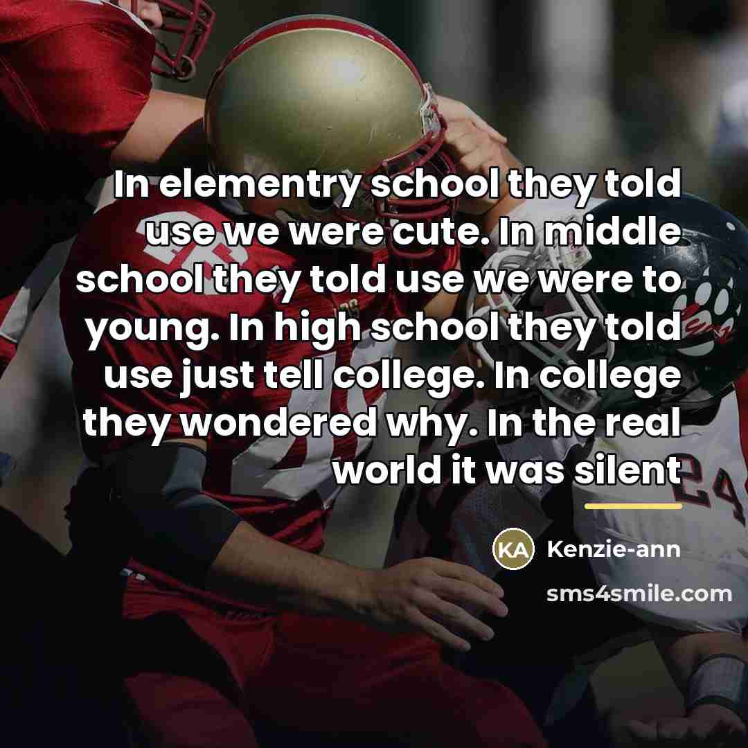 “In elementry school they told use we were cute. In…” quote by Kenzie-ann