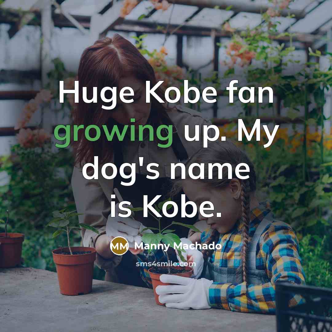 “Huge Kobe fan growing up. My dog's name is Kobe.…” quote by Manny Machado
