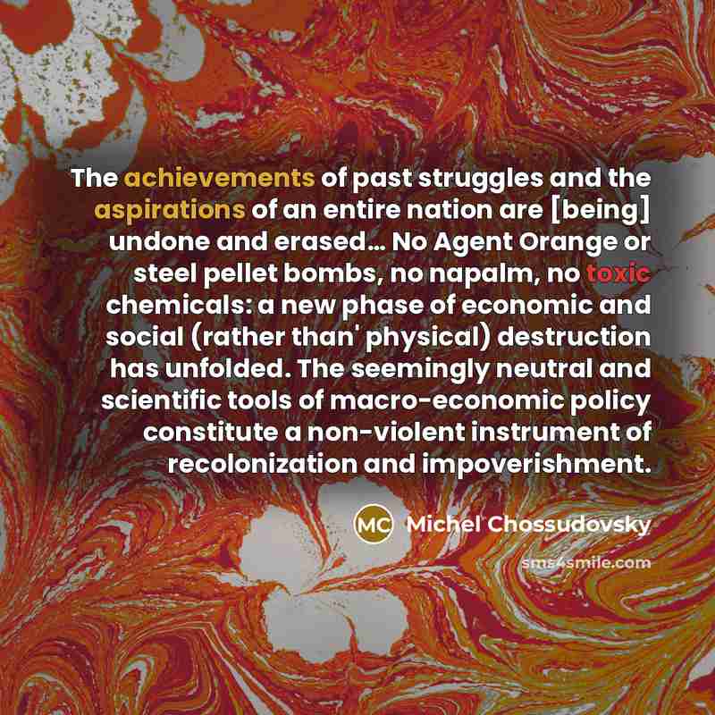 “The achievements of past struggles and the aspirations of an…” quote by Michel Chossudovsky