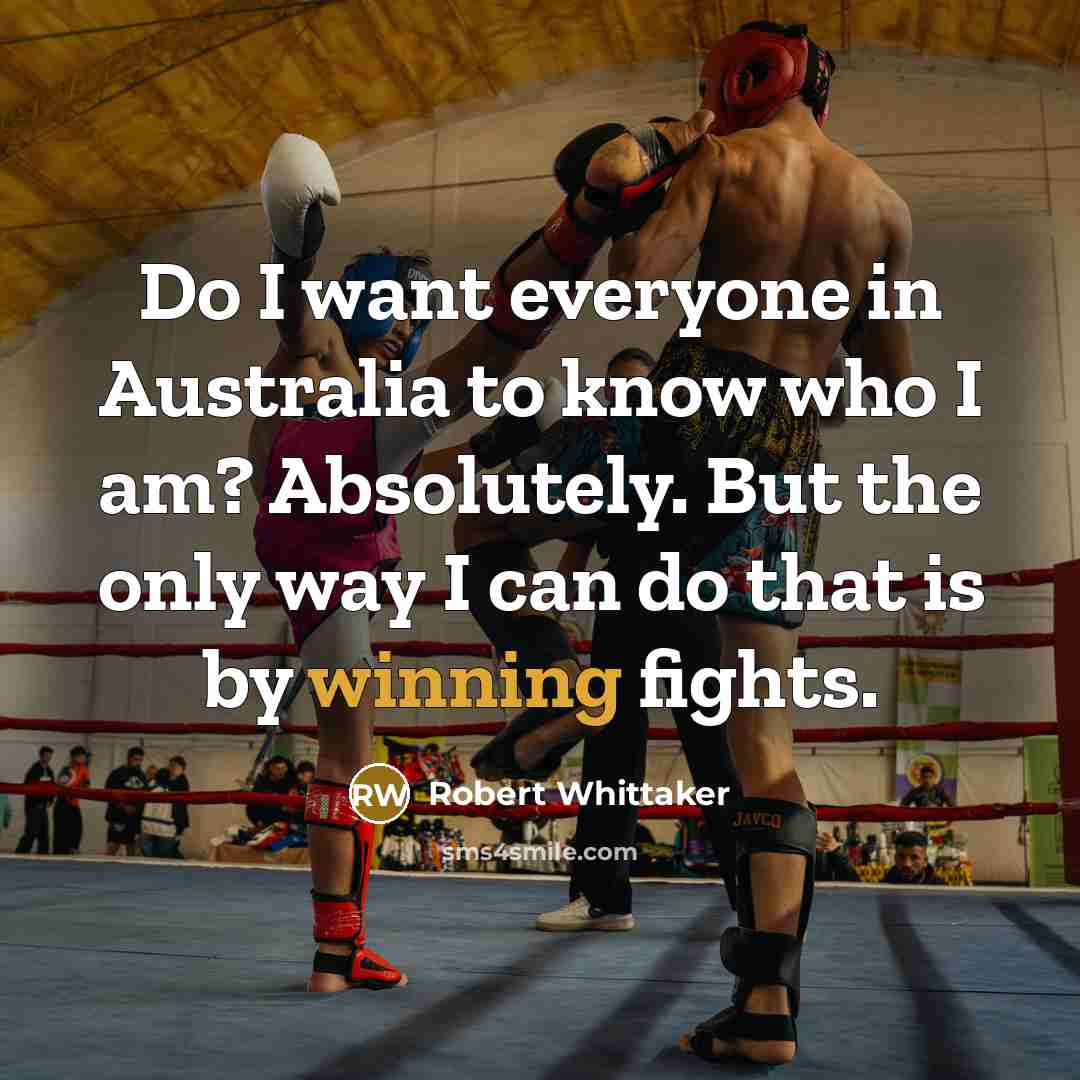 “Do I want everyone in Australia to know who I…” quote by Robert Whittaker