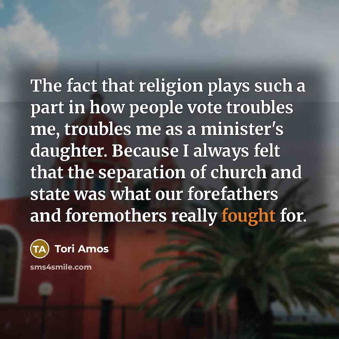 “The fact that religion plays such a part in how…” quote by Tori Amos