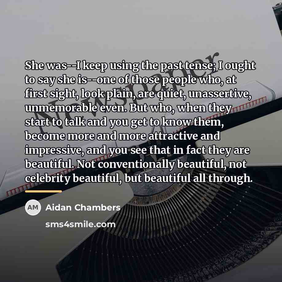 “She was--I keep using the past tense; I ought to…” quote by Aidan Chambers
