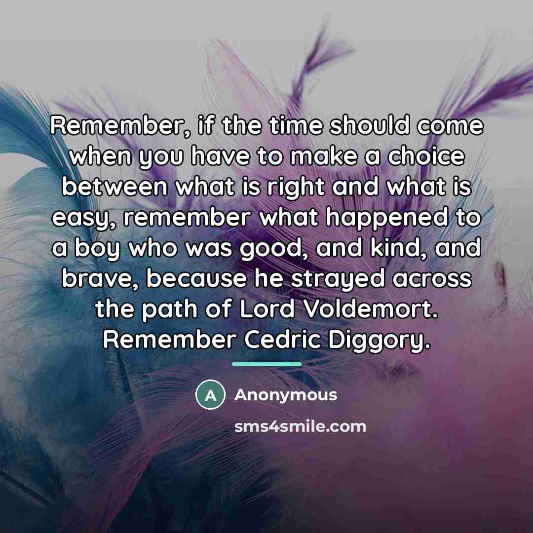 “Remember, if the time should come when you have to…” quote by Anonymous
