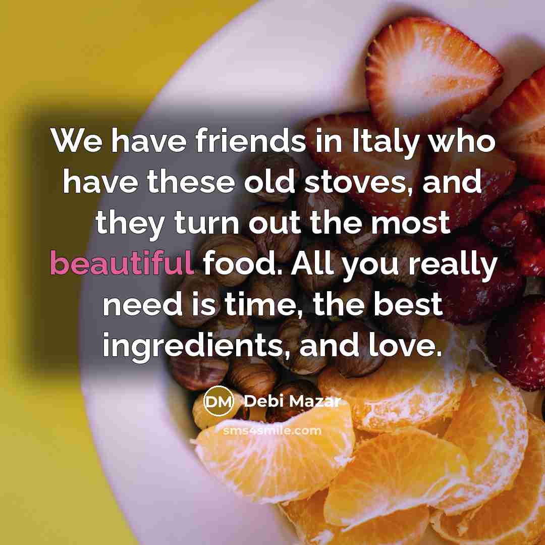 “We have friends in Italy who have these old stoves,…” quote by Debi Mazar