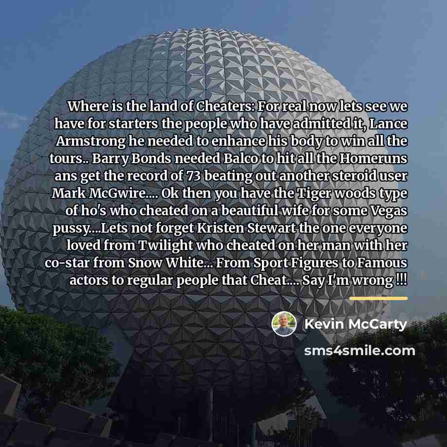 “Where is the land of Cheaters: For real now lets…” quote by Kevin Mccarty