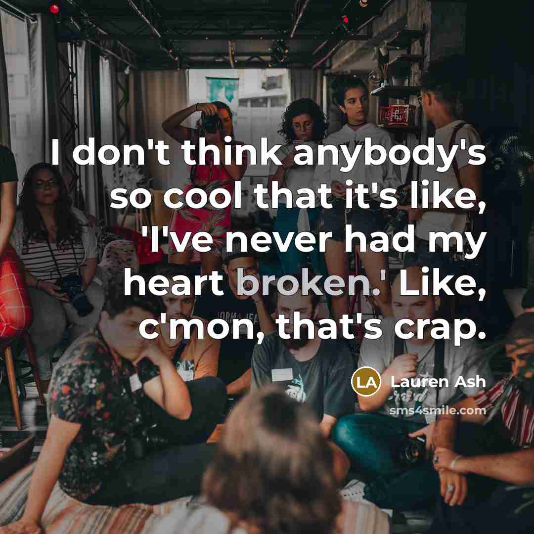 “I don't think anybody's so cool that it's like, 'I've…” quote by Lauren Ash