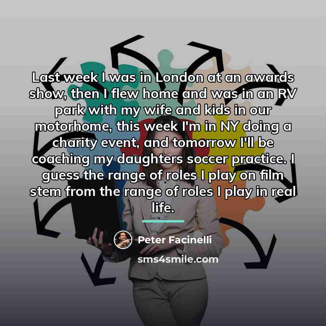 “Last week I was in London at an awards show,…” quote by Peter Facinelli