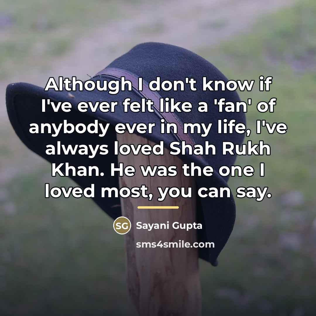“Although I don't know if I've ever felt like a…” quote by Sayani Gupta