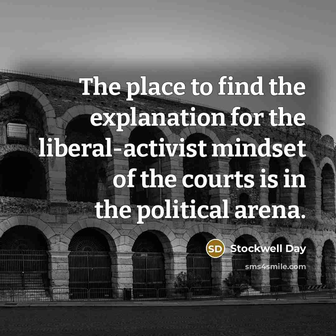 “The place to find the explanation for the liberal-activist mindset…” quote by Stockwell Day