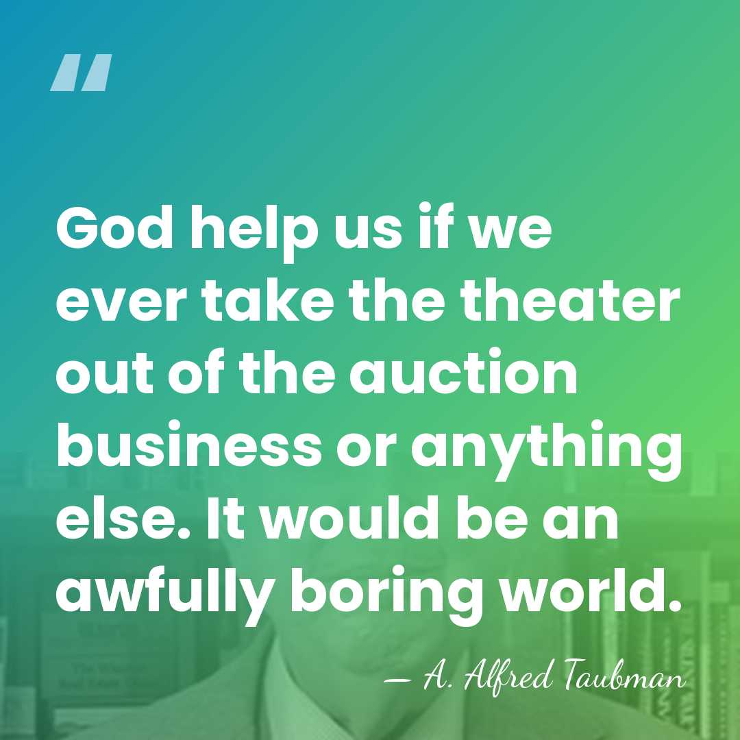God help us if we ever take the theater out of the&hellip; - A. Alfred Taubman