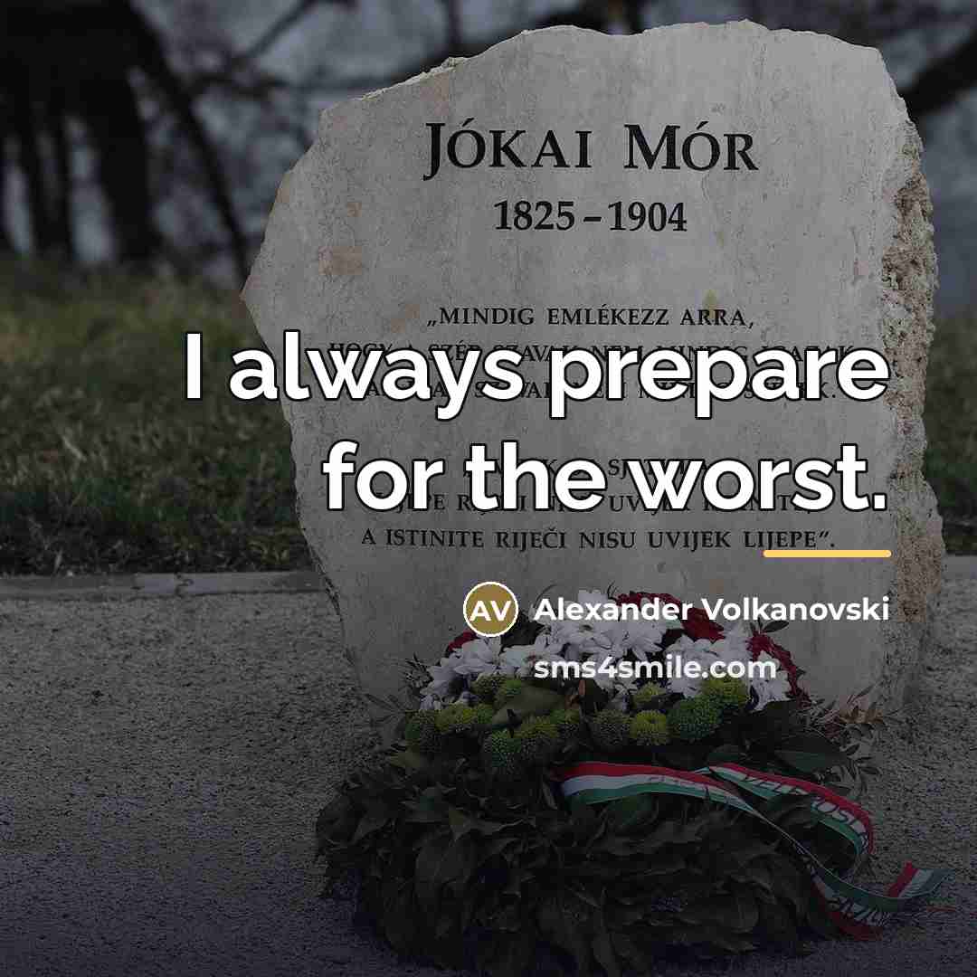 “I always prepare for the worst.…” quote by Alexander Volkanovski