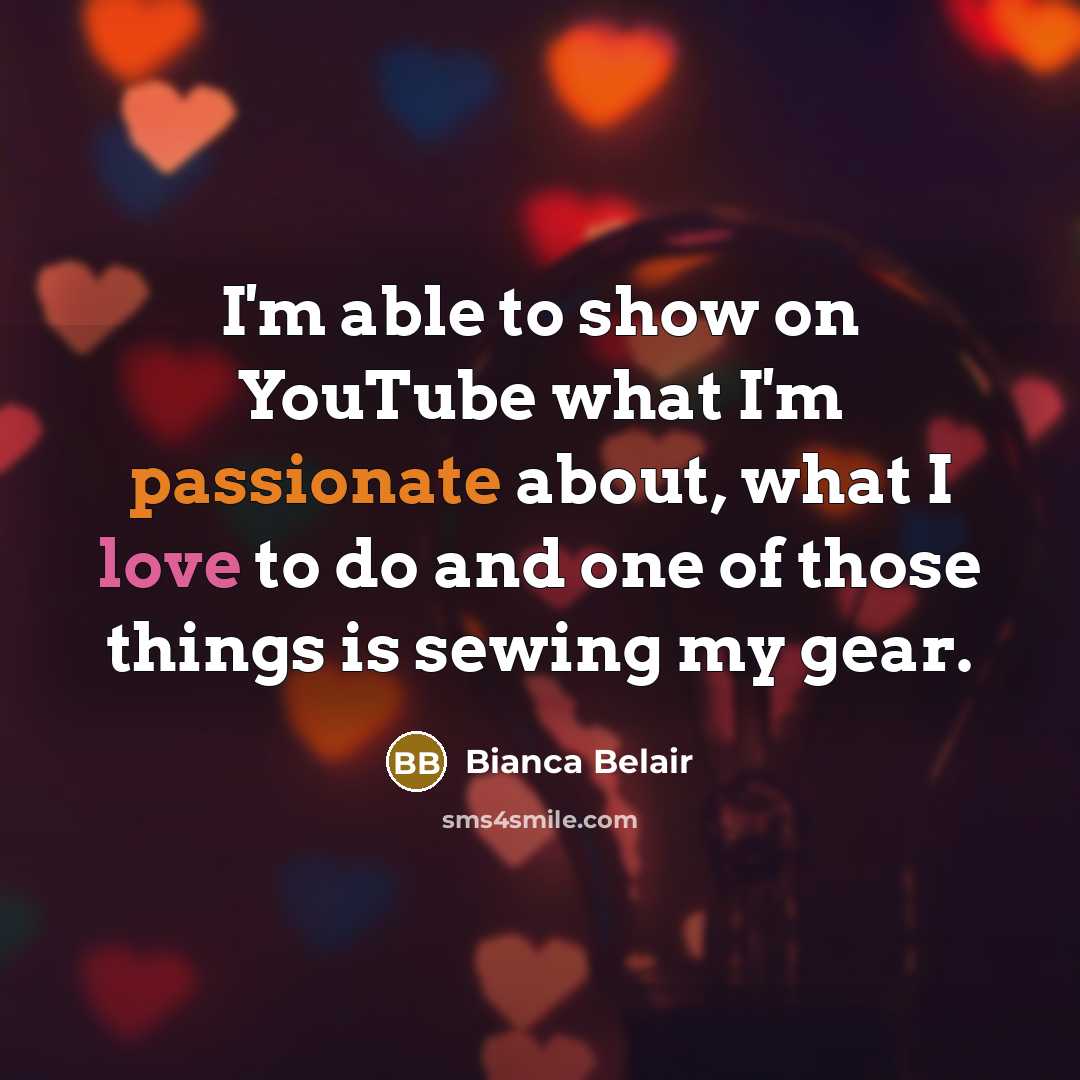 “I'm able to show on YouTube what I'm passionate about,…” quote by Bianca Belair