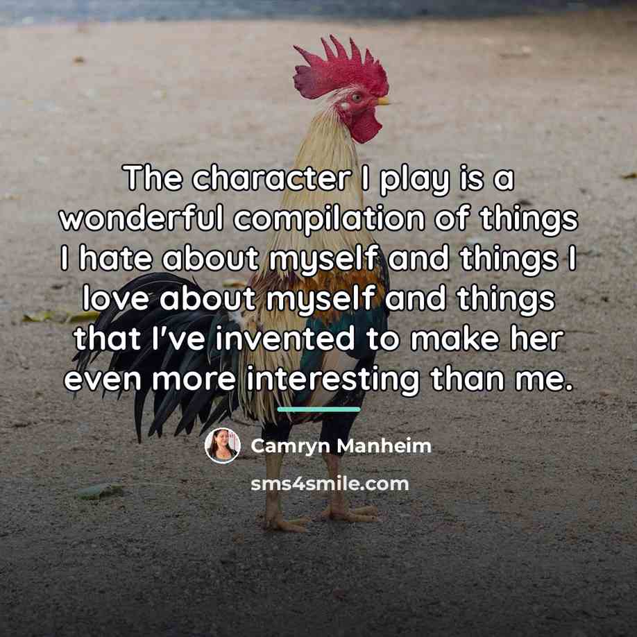 “The character I play is a wonderful compilation of things…” quote by Camryn Manheim