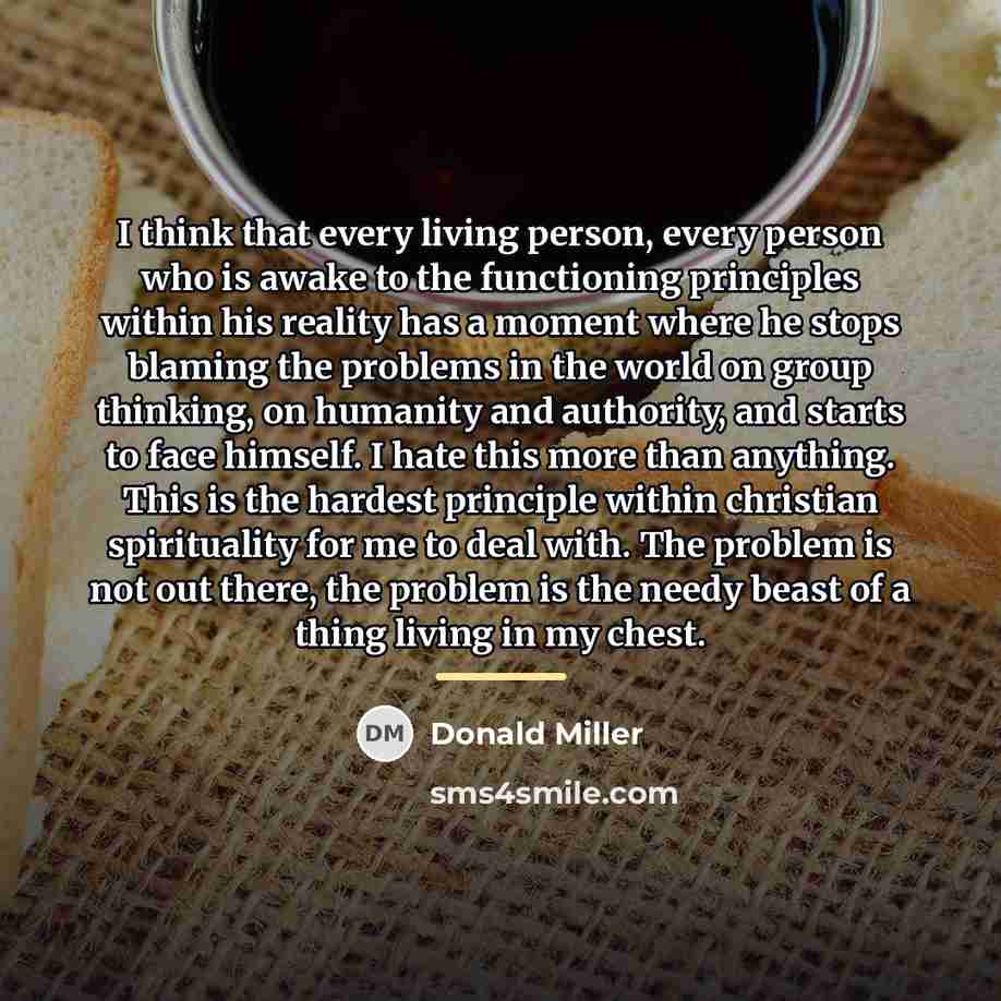 “I think that every living person, every person who is…” quote by Donald Miller