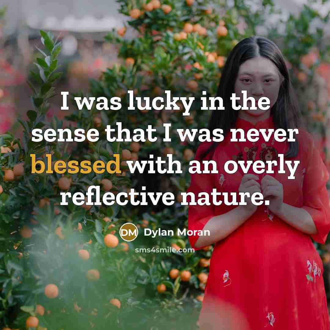 “I was lucky in the sense that I was never…” quote by Dylan Moran
