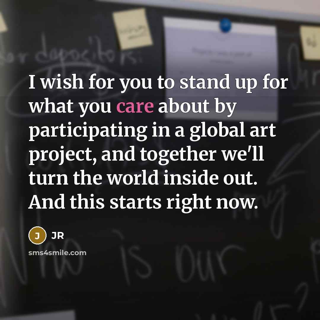 “I wish for you to stand up for what you…” quote by JR