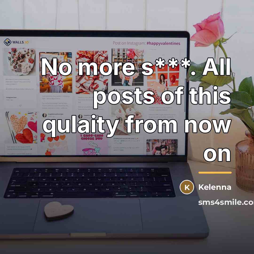 “No more s***. All posts of this qulaity from now…” quote by Kelenna