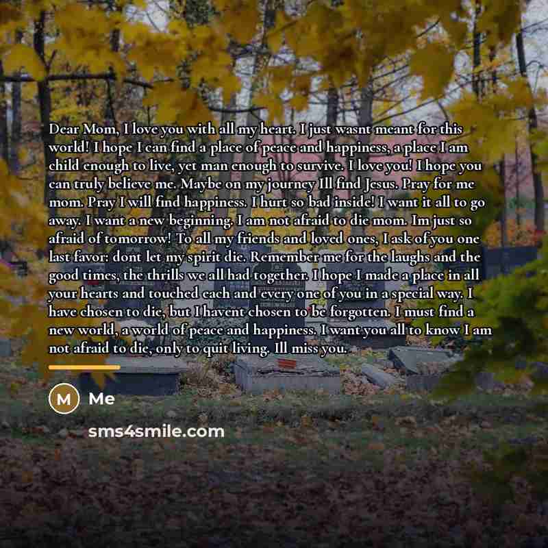 “Dear Mom, I love you with all my heart. I…” quote by Me