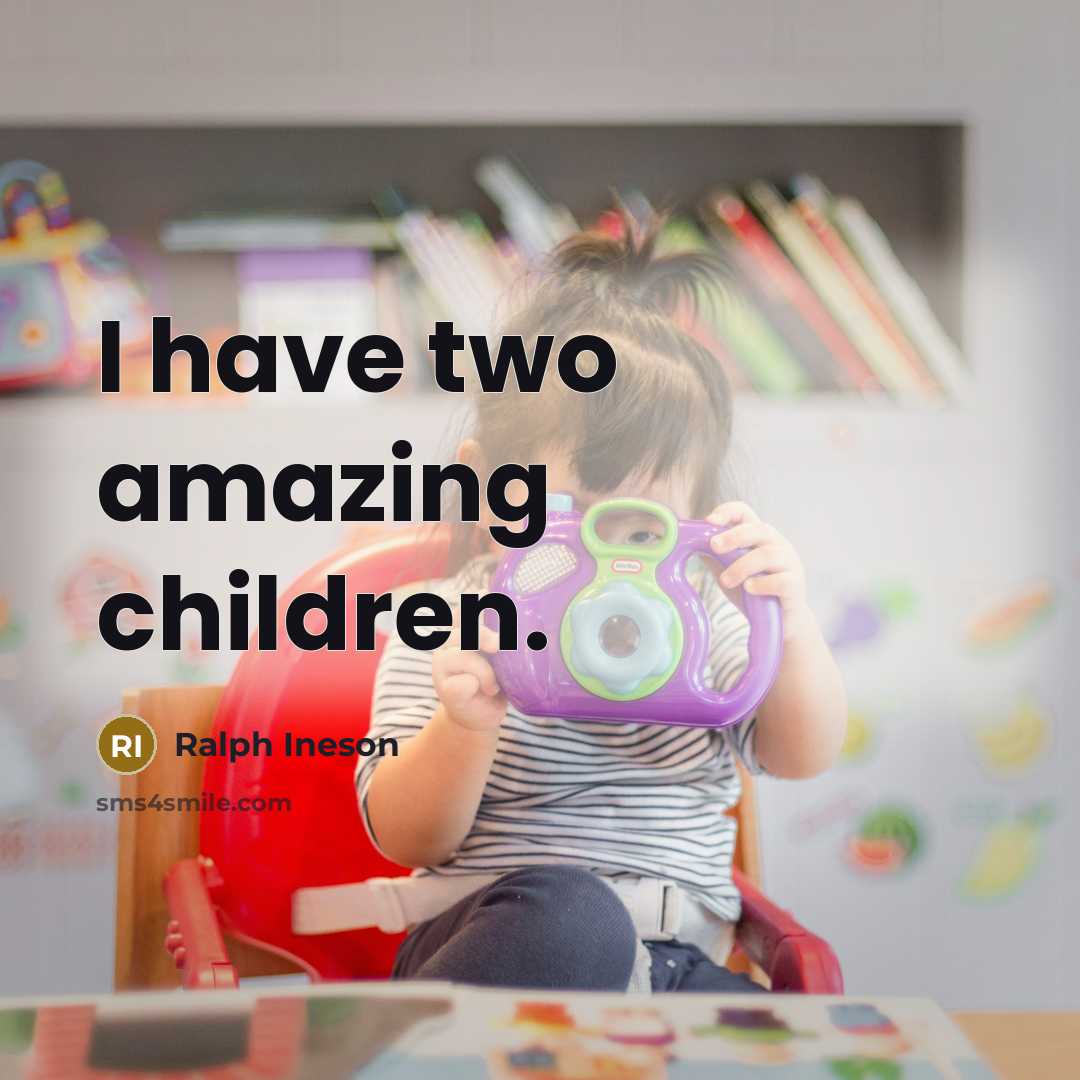 “I have two amazing children.…” quote by Ralph Ineson