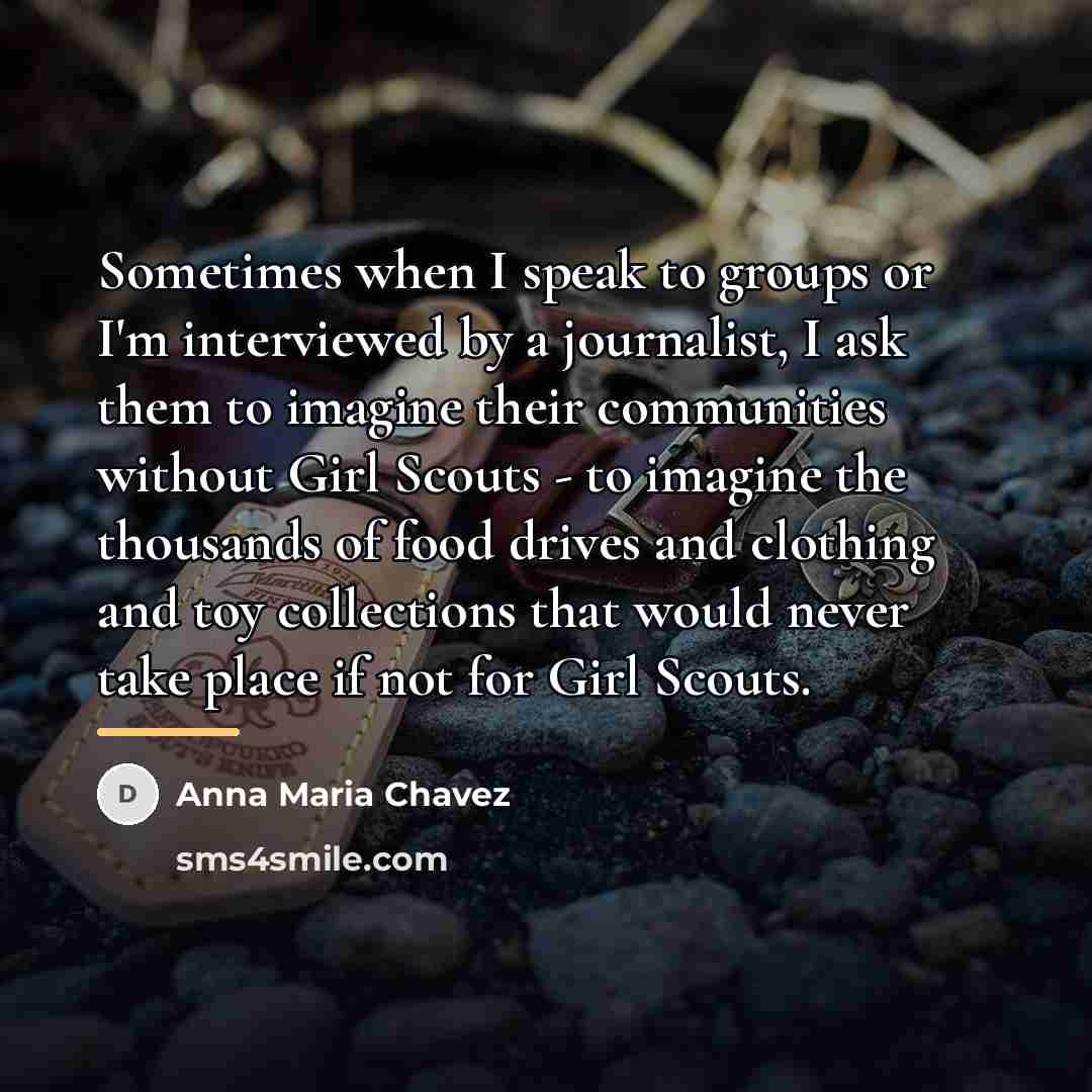 “Sometimes when I speak to groups or I'm interviewed by…” quote by Anna Maria Chavez