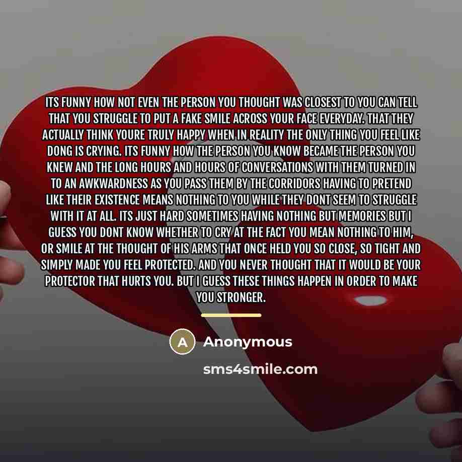 “Its funny how not even the person you thought was…” quote by Anonymous
