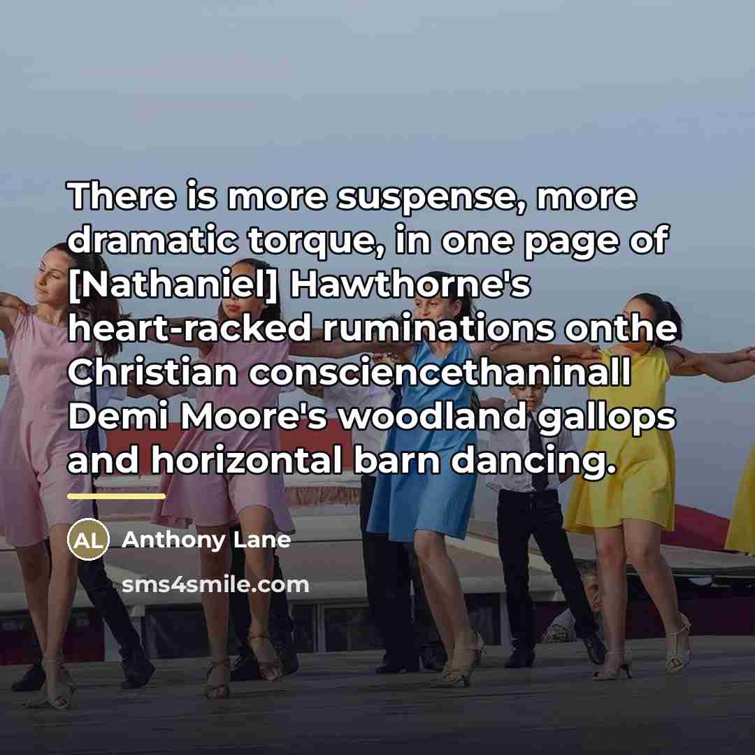 “There is more suspense, more dramatic torque, in one page…” quote by Anthony Lane