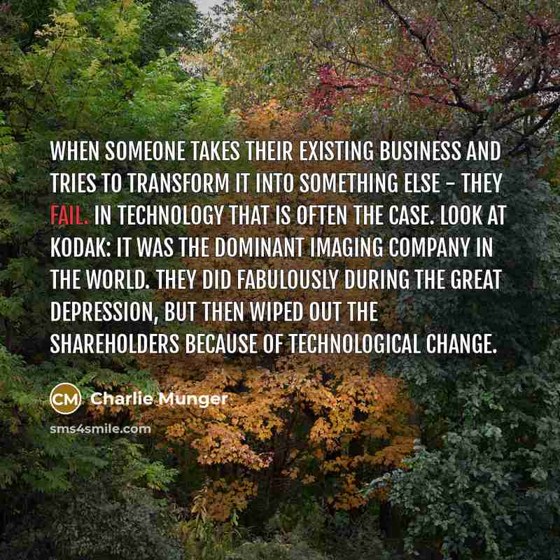 “When someone takes their existing business and tries to transform…” quote by Charlie Munger