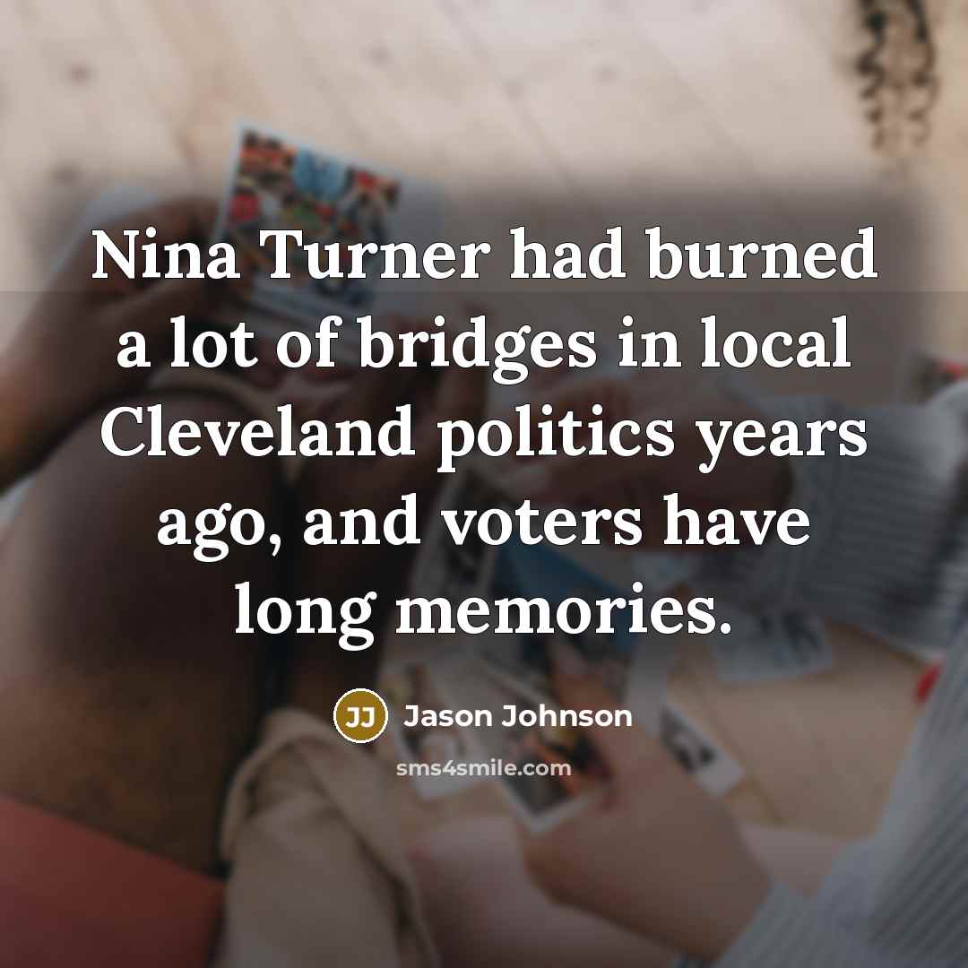 “Nina Turner had burned a lot of bridges in local…” quote by Jason Johnson