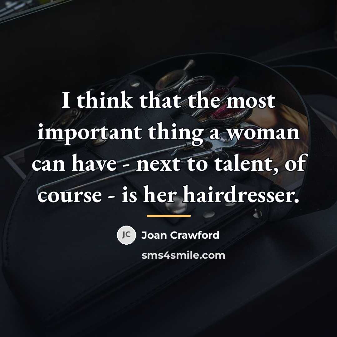 “I think that the most important thing a woman can…” quote by Joan Crawford