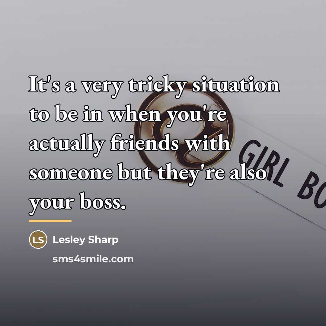 “It's a very tricky situation to be in when you're…” quote by Lesley Sharp