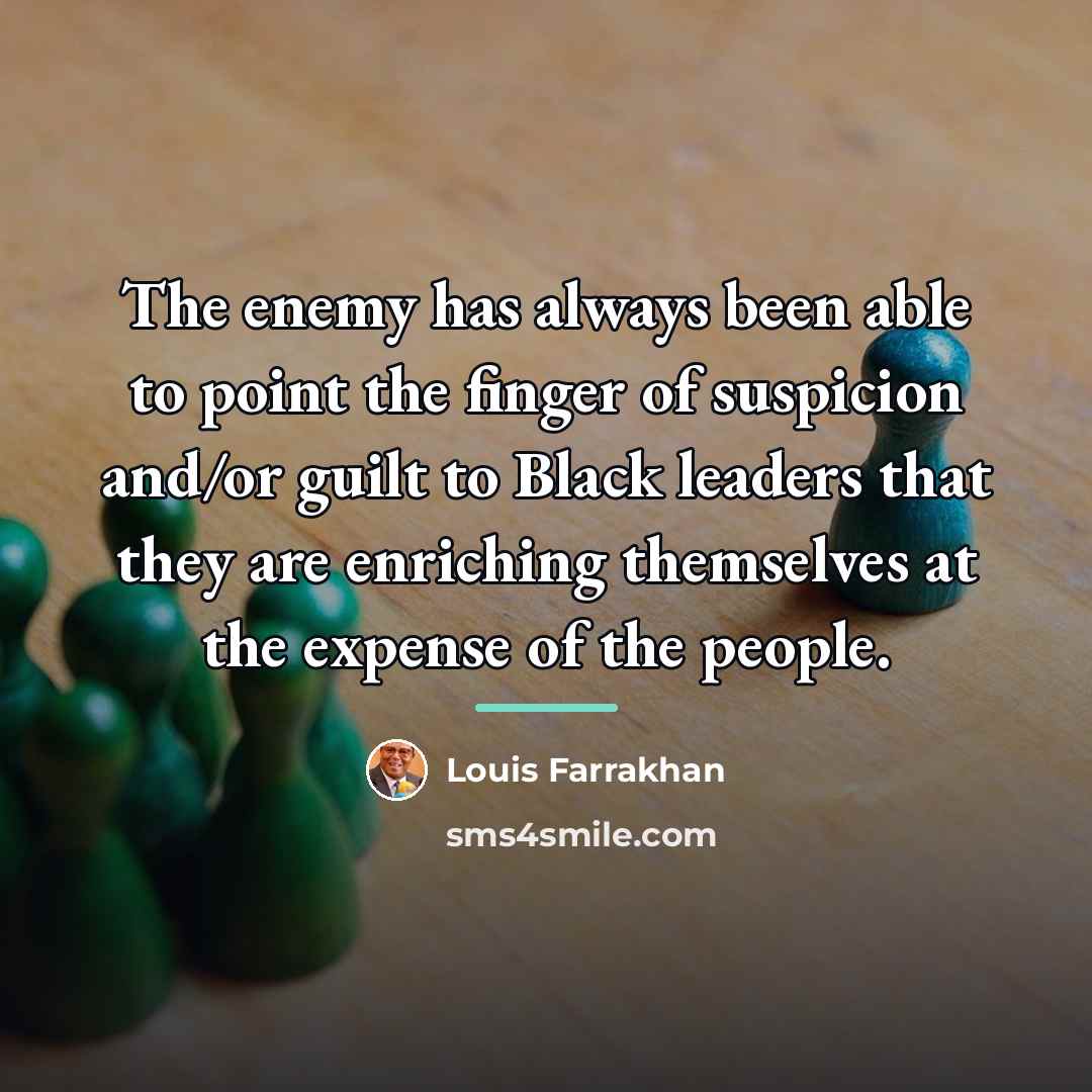 “The enemy has always been able to point the finger…” quote by Louis Farrakhan