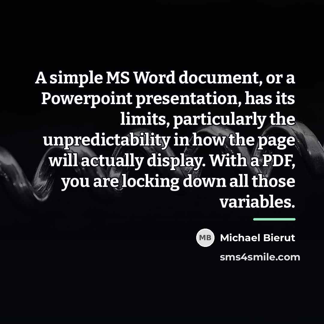 “A simple MS Word document, or a Powerpoint presentation, has…” quote by Michael Bierut