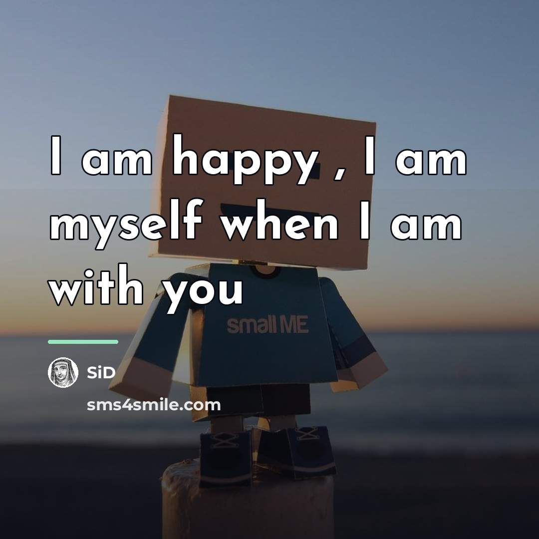 “I am happy , I am myself when I am…” quote by Sid