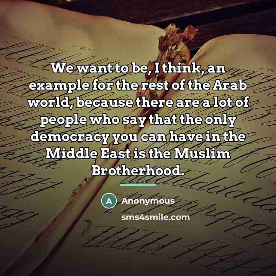 “We want to be, I think, an example for the…” quote by Anonymous