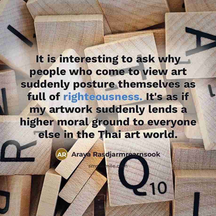 “It is interesting to ask why people who come to…” quote by Araya Rasdjarmrearnsook